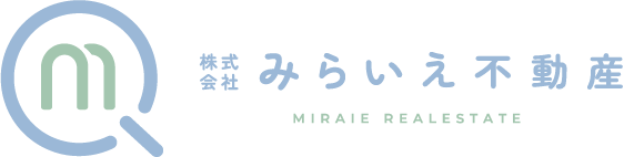 株式会社 みらいえ不動産 MIRAIE REALESTATE